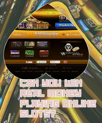 Play slots and win real money